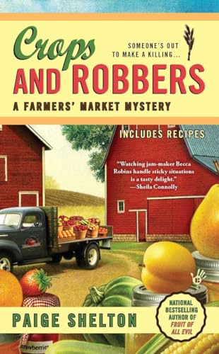 Stock image for Crops and Robbers (A Farmers' Market Mystery) for sale by Jenson Books Inc