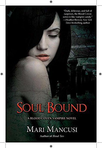 Beispielbild fr Soul Bound (A Blood Coven Vampire Novel, Band 7) zum Verkauf von medimops