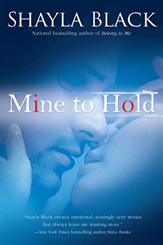 Imagen de archivo de Mine to Hold (A Wicked Lovers Novel) a la venta por SecondSale