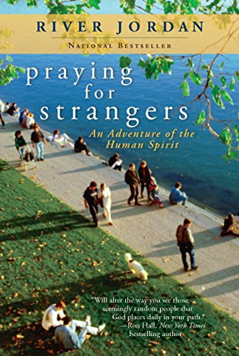 9780425245606: Praying for Strangers: An Adventure of the Human Spirit