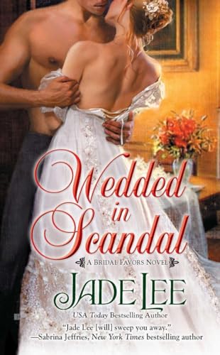 Beispielbild fr Wedded in Scandal (A Bridal Favors Novel) zum Verkauf von Wonder Book