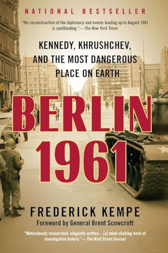 Imagen de archivo de Berlin 1961: Kennedy, Khrushchev, and the Most Dangerous Place on Earth a la venta por SecondSale