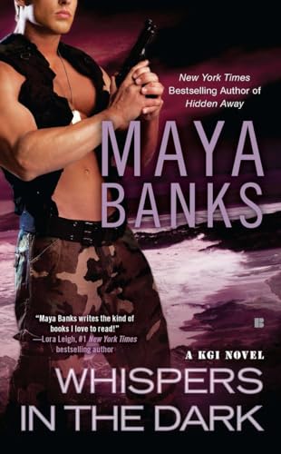 Whispers in the Dark (A KGI Novel) - Maya Banks