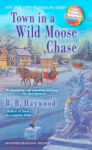 Stock image for Town in a Wild Moose Chase: A Candy Holliday Murder Mystery for sale by Wonder Book