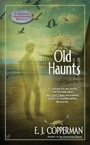 Stock image for Old Haunts (A Haunted Guesthouse Mystery) for sale by Gulf Coast Books