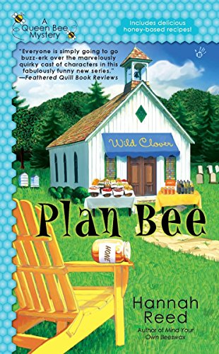 Stock image for Plan Bee (A Queen Bee Mystery) for sale by Reliant Bookstore