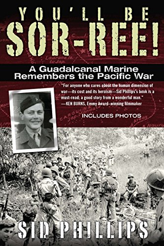 9780425246290: You'll Be Sor-ree!: A Guadalcanal Marine Remembers the Pacific War