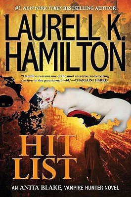 9780425246856: Hit List: An Anita Blake, Vampire Hunter Novel - Signed/Autographed Copy