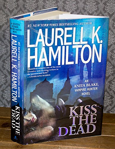 Stock image for Kiss the Dead (Anita Blake, Vampire Hunter) for sale by SecondSale