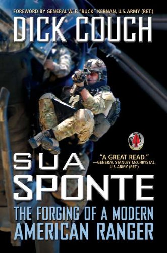 9780425247587: Sua Sponte: The Forging of a Modern American Ranger