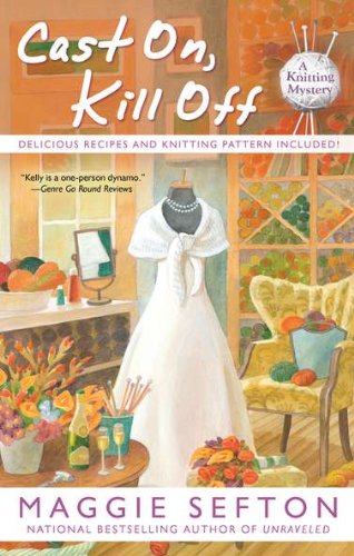 Beispielbild fr Cast On, Kill Off (A Knitting Mystery) zum Verkauf von Orion Tech