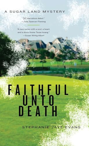 Stock image for Faithful Unto Death (A Sugar Land Mystery) for sale by SecondSale