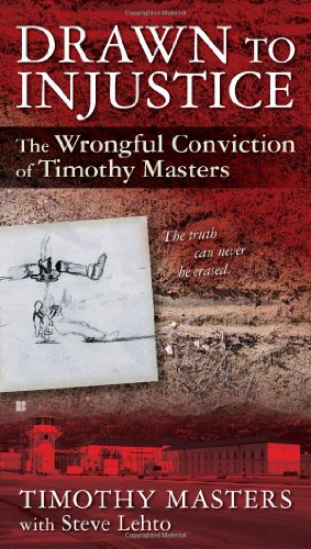 Beispielbild fr Drawn to Injustice : The Wrongful Conviction of Timothy Masters zum Verkauf von Better World Books