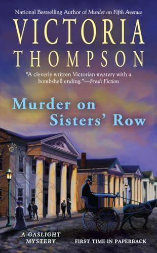Imagen de archivo de Murder on Sisters' Row: A Gaslight Mystery a la venta por SecondSale