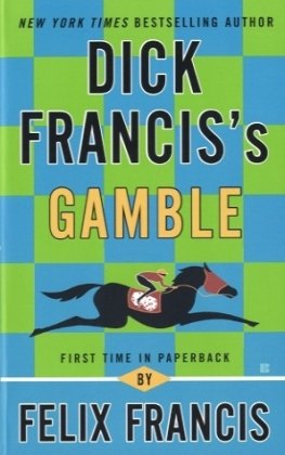 9780425248362: Dick Francis's Gamble