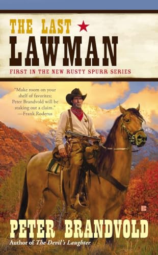 9780425250501: The Last Lawman (Rusty Spurr)