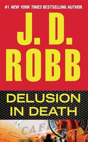 Delusion in Death (In Death, Book 35)