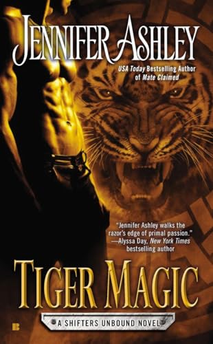 Stock image for Tiger Magic (A Shifters Unbound Novel) for sale by SecondSale