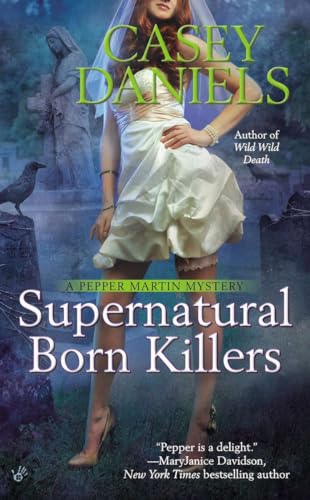 Imagen de archivo de Supernatural Born Killers (Pepper Martin Mystery) a la venta por Books of the Smoky Mountains