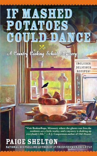 Imagen de archivo de If Mashed Potatoes Could Dance (Country Cooking School Mystery) a la venta por Off The Shelf