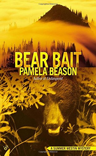 Stock image for Bear Bait A Summer Westin Mystery for sale by Biblio Pursuit