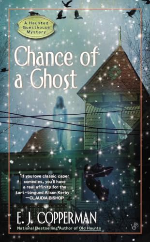 Stock image for Chance of a Ghost (A Haunted Guesthouse Mystery) for sale by SecondSale