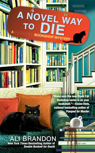 Beispielbild fr A Novel Way to Die (A Black Cat Bookshop Mystery) zum Verkauf von SecondSale
