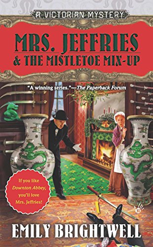 Beispielbild fr Mrs. Jeffries the Mistletoe Mix-Up (A Victorian Mystery) zum Verkauf von Goodwill of Colorado