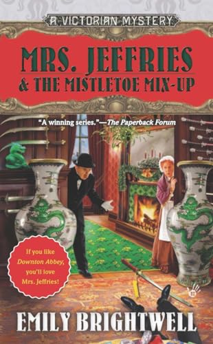 Stock image for Mrs. Jeffries the Mistletoe Mix-Up (A Victorian Mystery) for sale by Goodwill of Colorado