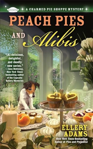 Stock image for Peach Pies and Alibis (A Charmed Pie Shoppe Mystery) for sale by Red's Corner LLC