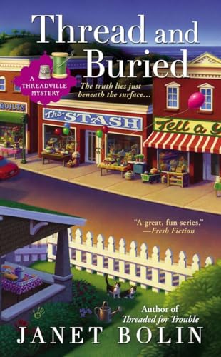 Beispielbild fr Thread and Buried (A Threadville Mystery) zum Verkauf von Wonder Book