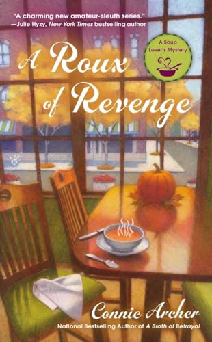 A Roux of Revenge (A Soup lover's Mystery) BRAND NEW BOOK