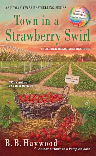 9780425252468: Town in a Strawberry Swirl (Candy Holliday Murder Mystery)