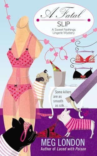 A Fatal Slip (A Sweet Nothings Lingerie Mystery)