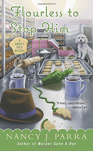 Stock image for Flourless to Stop Him (A Baker's Treat Mystery) for sale by SecondSale