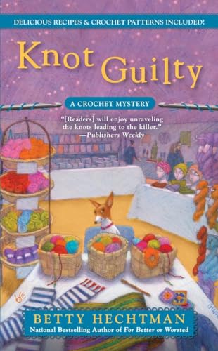 Beispielbild fr Knot Guilty: 9 (Crochet Mystery) zum Verkauf von WorldofBooks