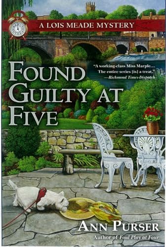 Found Guilty at Five (Lois Meade Mystery)