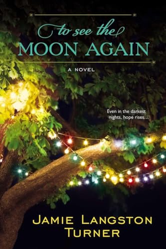 Stock image for To See the Moon Again for sale by Better World Books