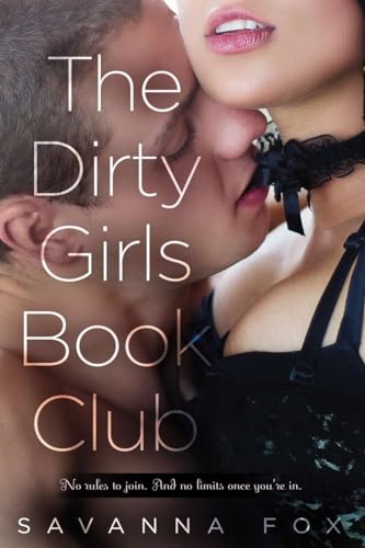 Stock image for The Dirty Girls Book Club for sale by SecondSale