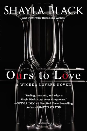 Beispielbild fr Ours to Love (A Wicked Lovers Novel) zum Verkauf von Wonder Book