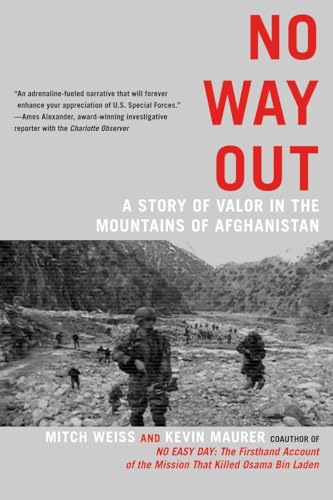 Imagen de archivo de No Way Out: A Story of Valor in the Mountains of Afghanistan a la venta por ZBK Books