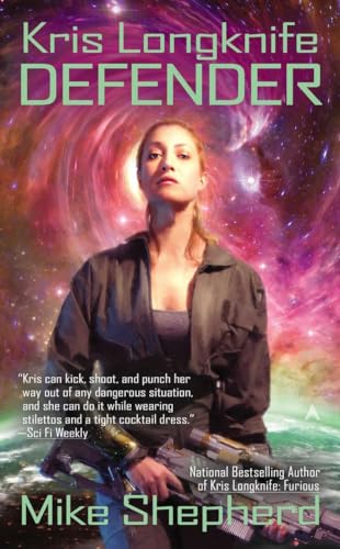 

Kris Longknife: Defender [signed] [first edition]