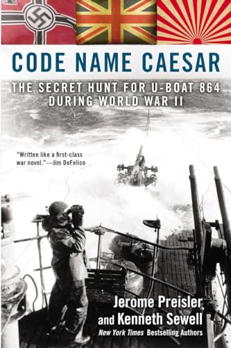 Stock image for Code Name Caesar: The Secret Hunt for U-Boat 864 During World War II for sale by Wonder Book