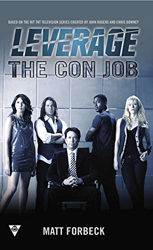 Beispielbild fr The Con Job (A Leverage Novel) zum Verkauf von More Than Words