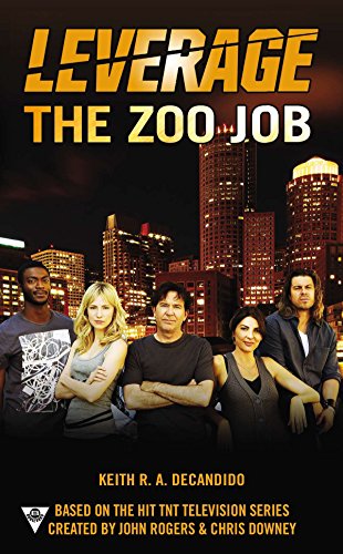 Stock image for The Zoo Job: 2 (Leverage Novel) for sale by WorldofBooks