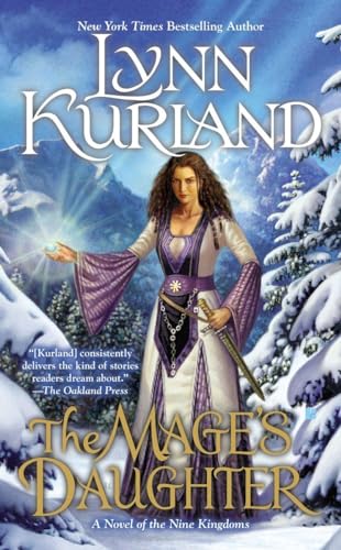 Beispielbild fr The Mage's Daughter (A Novel of the Nine Kingdoms) zum Verkauf von Half Price Books Inc.