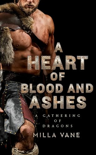 Beispielbild fr A Heart of Blood and Ashes (A Gathering of Dragons) zum Verkauf von Wonder Book