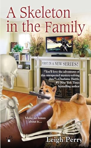 Stock image for A Skeleton in the Family (A Family Skeleton Mystery) for sale by Half Price Books Inc.