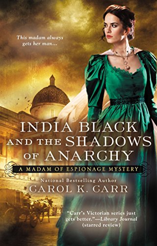 9780425255957: India Black and the Shadows of Anarchy: A Madam of Espionage Mystery: 3