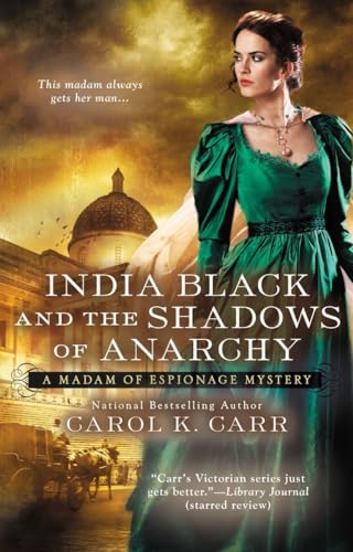 Stock image for India Black and the Shadows of Anarchy (A Madam of Espionage Mystery) for sale by SecondSale